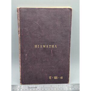 The Song of Hiawatha - by H.W. Longfellow 1900 Octavo Edition Rare